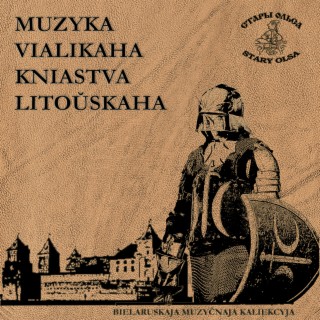 Muzyka Vialikaha Kniastva Litoŭskaha