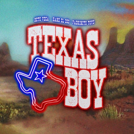 Texas Boy ft. El Padrinito Toys & Hans el Oso | Boomplay Music