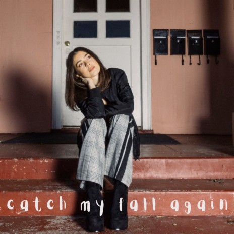 Catch My Fall Again | Boomplay Music