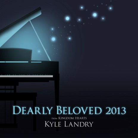 Dearly Beloved 2013 | Boomplay Music