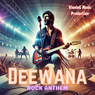 Deewana Rock Anthem