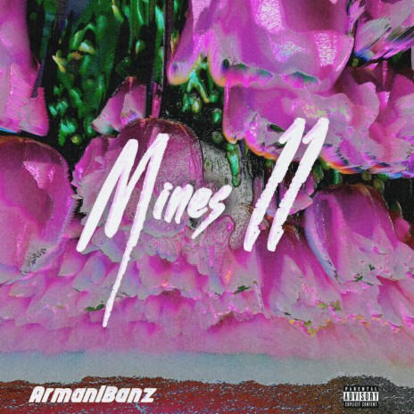Mines II | Boomplay Music