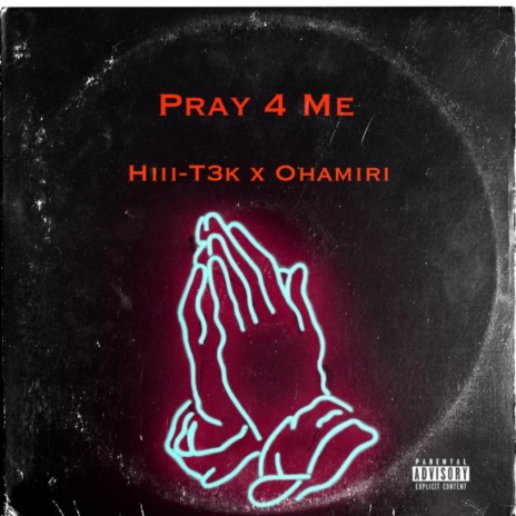 Pray 4 Me ft. OhAmiri