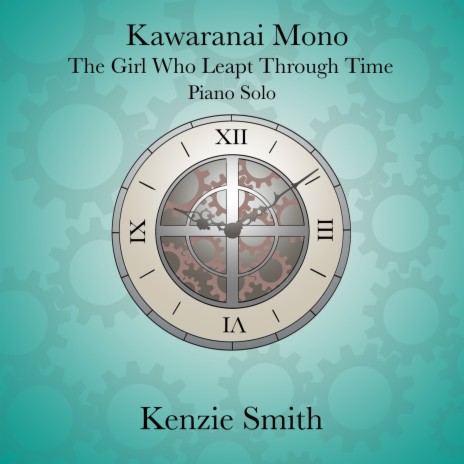 Kawaranai Mono - The Girl Who Leapt Through Time - Piano Solo | Boomplay Music