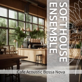 Cafe Acoustic Bossa Nova