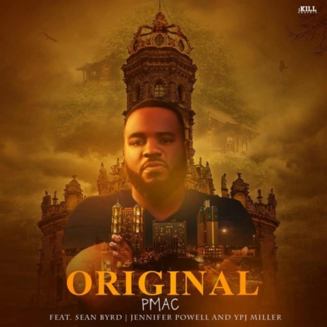 Original (feat. Jennifer Powell, Sean Byrd & Ypj Miller) | Boomplay Music