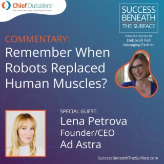 EP37: Remember When Robots Replaced Human Muscles?