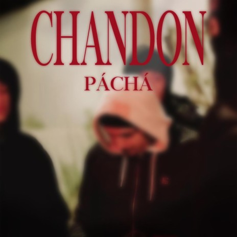 CHANDON | Boomplay Music