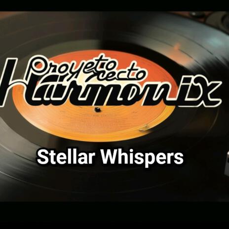 Stellar Whispers | Boomplay Music