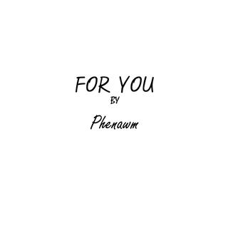 For You lyrics | Boomplay Music