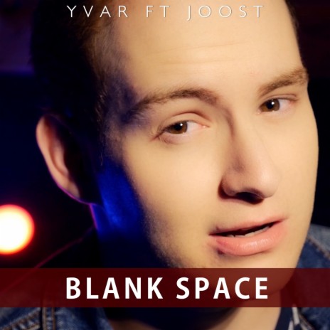 Blank Space ft. Joost Boogmans | Boomplay Music