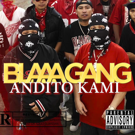 BLAAAGANG ANDITO KAMI | Boomplay Music