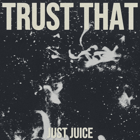 Trust That | Boomplay Music