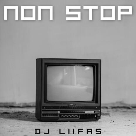 Non Stop | Boomplay Music