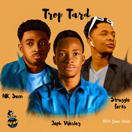 Trop Tard ft. NK Sem & Japh Wesley | Boomplay Music