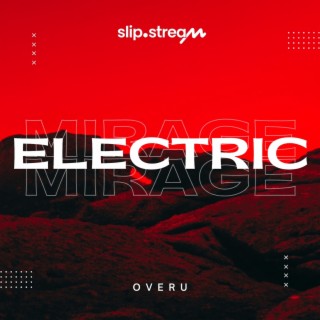 Electric Mirage
