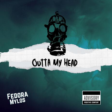 Outta my head | Boomplay Music