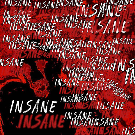 INSANE! | Boomplay Music