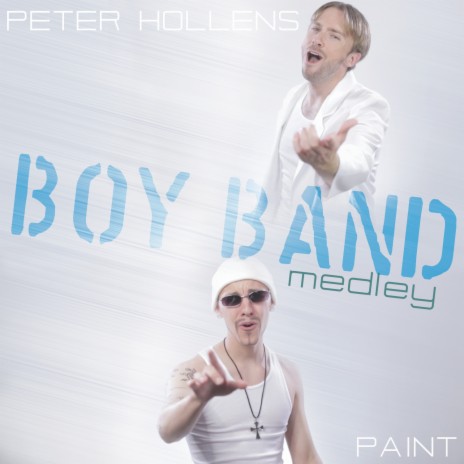 Boy Band Parody ft. Peter Hollens | Boomplay Music