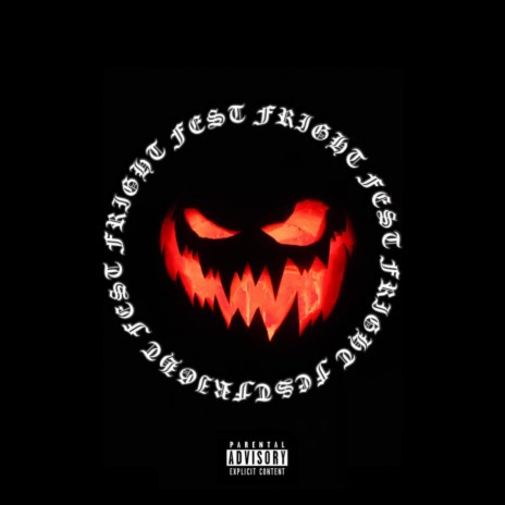 Fright Fest | Boomplay Music