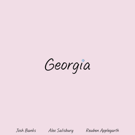 Georgia ft. Alex Salisbury & Reuben Applegarth | Boomplay Music