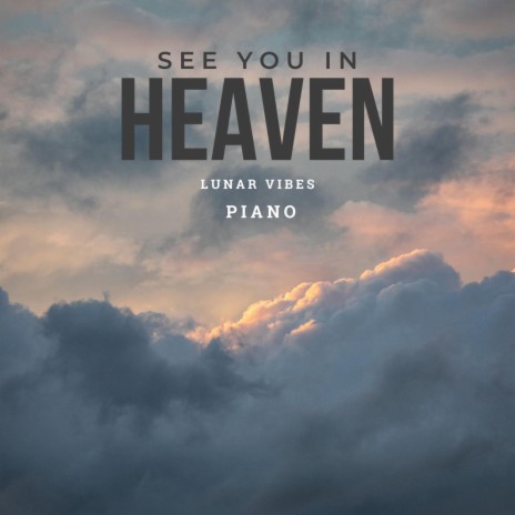 See You in Heaven | Boomplay Music