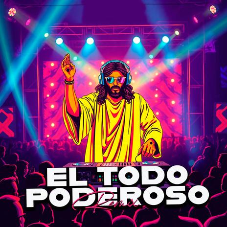 El todo poderoso (DJ ADOS music Remix) ft. DJ ADOS music | Boomplay Music