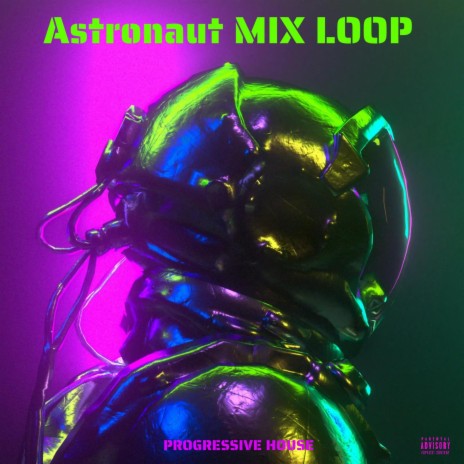 Astronaut MIX LOOP