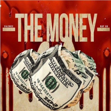 The Money ft. Ray GG | Boomplay Music