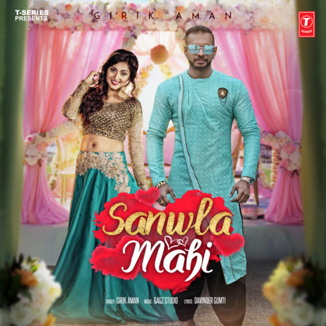 Sanwla Mahi | Boomplay Music