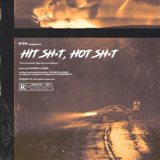 Hit Shit Hot Shit