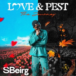 Love & Pest (The Journey) | Boomplay Music