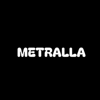 METRALLA