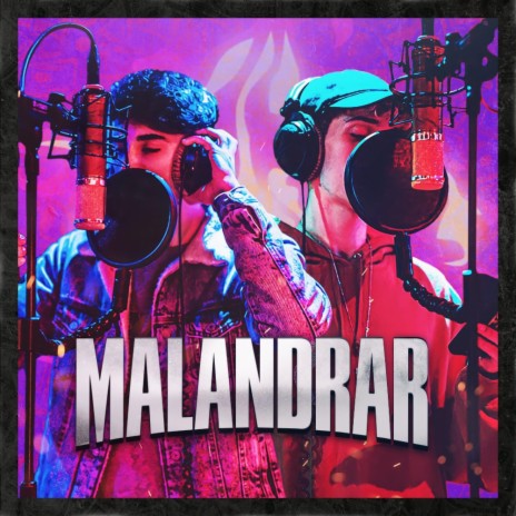 MALANDRAR ft. Legendboy | Boomplay Music