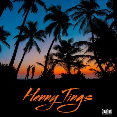 Henny Tings ft. King Darwin