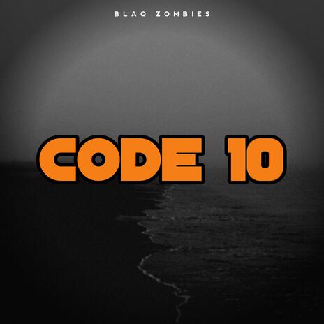 Code 10 | Boomplay Music