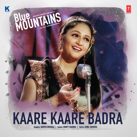 Kaare Kaare Badra (From Blue Mountains) | Boomplay Music