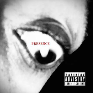 Presence