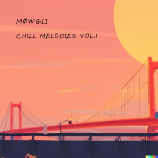 chill melodies vol.1