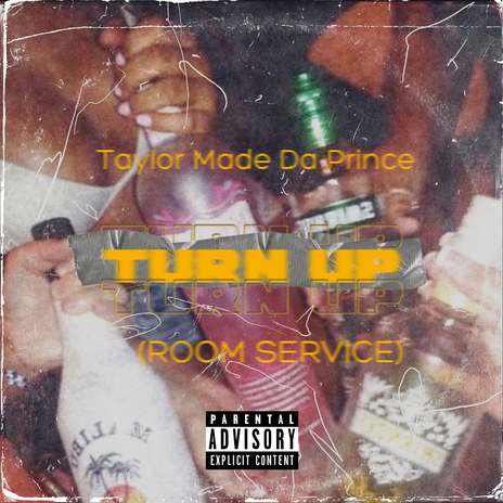 Turn Up (Room Service) | Boomplay Music