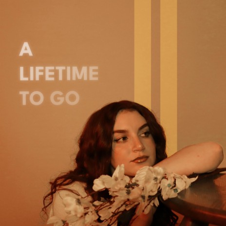 A Lifetime To Go | Boomplay Music