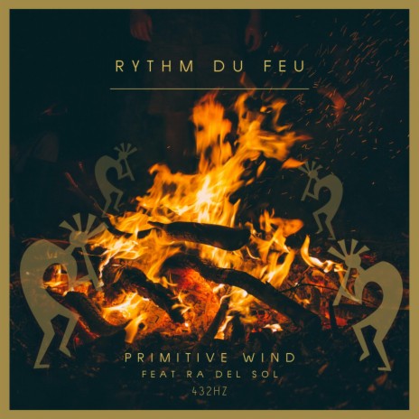 Rythm du feu ft. Ra del Sol | Boomplay Music