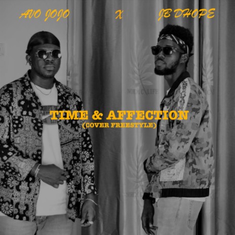 Time and Affection ft. AVO Jojo | Boomplay Music