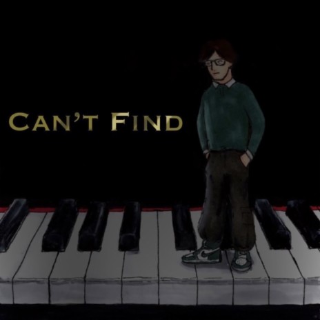 Can't Find | Boomplay Music