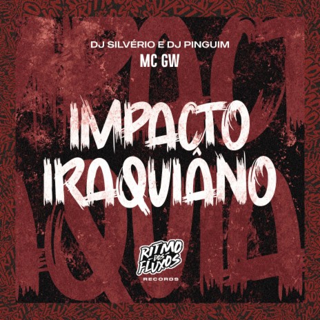 Impacto Iraquiâno ft. DJ Silvério & DJ Pinguim | Boomplay Music