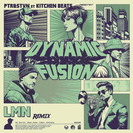 Dynamic Fusion-Remix Ep (LMN Remix) ft. LMN