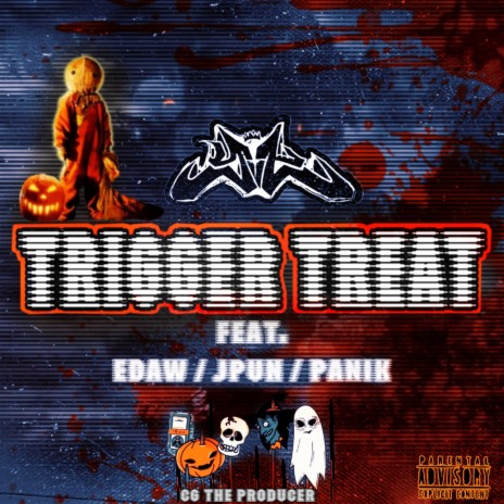 Trigger Treat ft. EDAW, J Pun & Panik | Boomplay Music