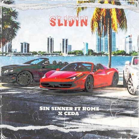 Sliding ft. Sin Sinner & Ceda Moe | Boomplay Music