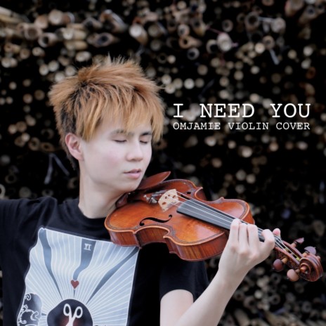 I Need You(Violin Cover) | Boomplay Music