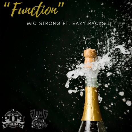 Function ft. Eazy Racks